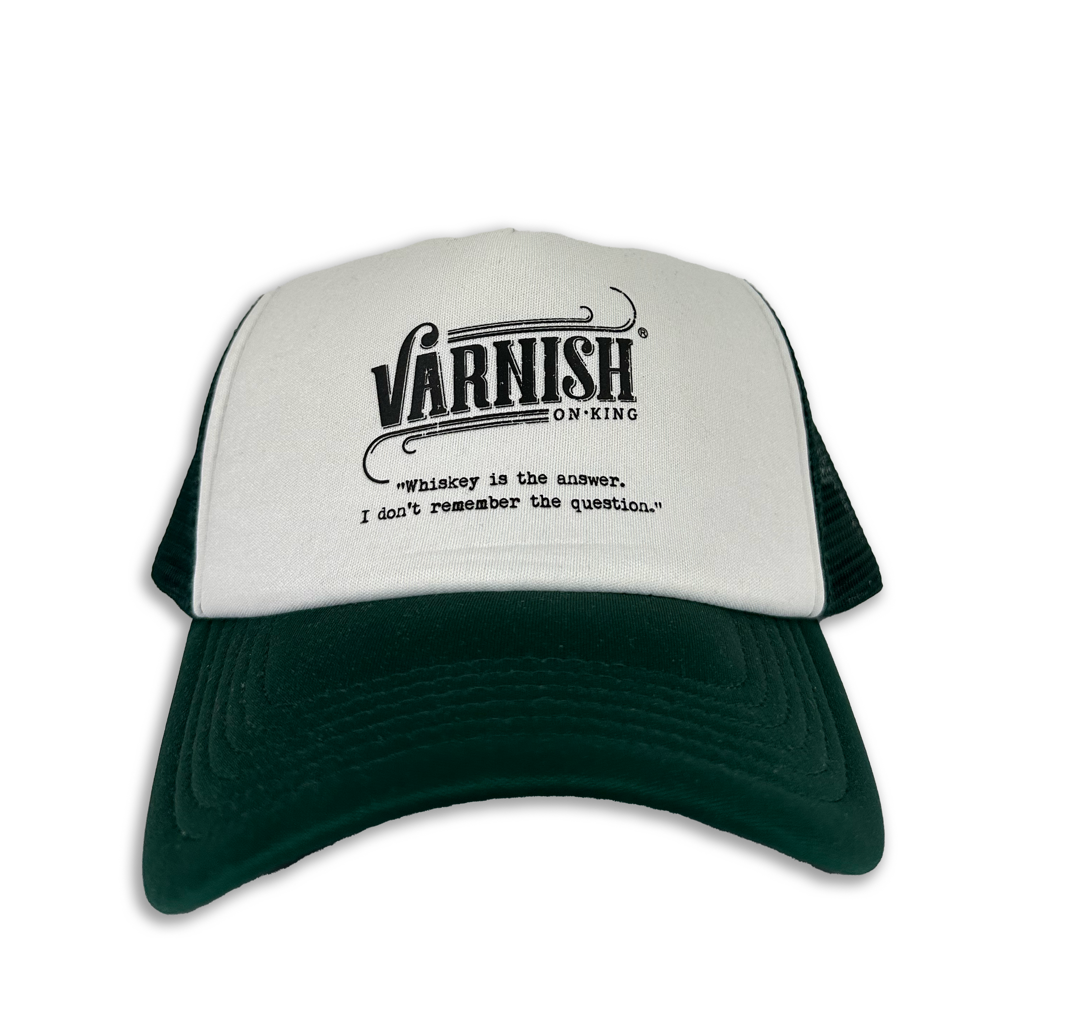 VARNISH LTD ED 'WHISKEY IS THE ANSWER. I DON'T REMEMBER THE QUESTION.' TRUCKER